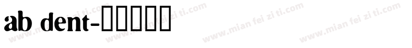 ab dent字体转换